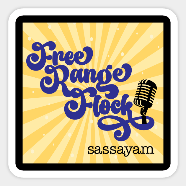 Free Range Flock Podcast Artwork Sticker by Sara Howard